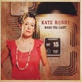 Make the Light by Kate Rusby