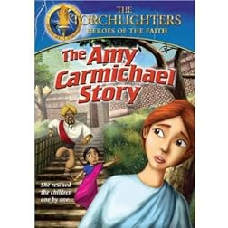 Torchlighters: The Amy Carmichael Story