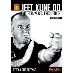 Jeet Kune Do for Advanced Practitioner 1: Attack and Defense