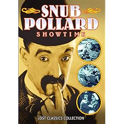 Snub Pollard Showtime: Vitamin V Or Me / Big Idea / Join The Circus / Courtship of Miles Sandwich / An Auto Nut