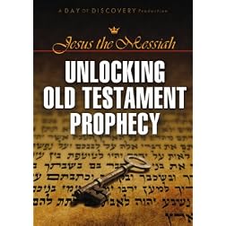 Jesus the Messiah: Unlocking the Old Testament