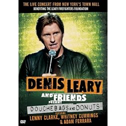 Denis Leary & Friends Presents: Douchbags & Donuts