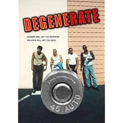 Degenerate