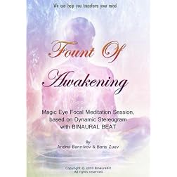Fount Of Awakening - Magic Eye Focal Meditation Session based on Dynamic Stereogram with Binaural Beat