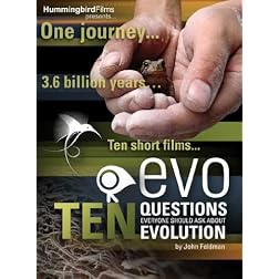 Evo: Ten Questions Everyone Should Ask about Evolution