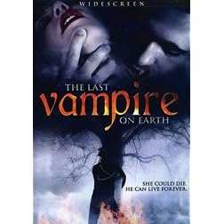 Last Vampire on Earth