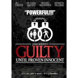 G.U.P.I. (Guilty Until Proven Innocent)