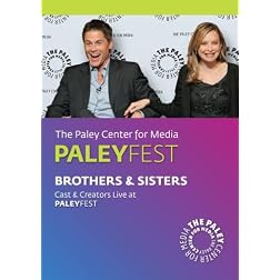 Brothers & Sisters: Cast & Creators Live at Paley