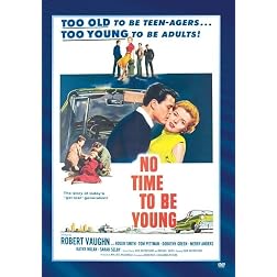 No Time To Be Young