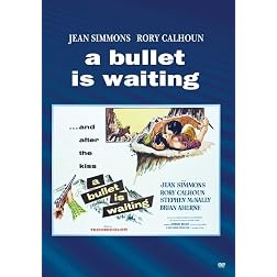 A Bullet is Waiting