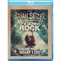 The Brian Setzer Orchestra - It's Gonna Rock 'Cause That's What I Do [Blu-ray]