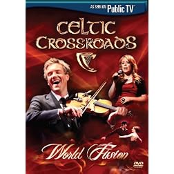 Celtic Crossroads: World Fusion