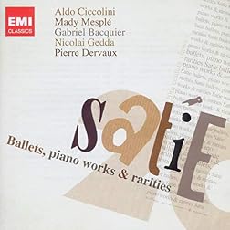Satie: Ballets, Piano Works & Rarities