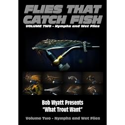 Flies that Catch Fish - Volume Two - Nymphs & Wet Flies