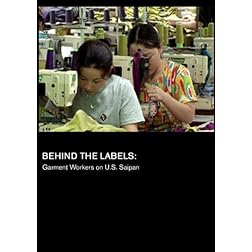 Behind the Labels: Garment Workers on U.S. Saipan (Inst: K-12)