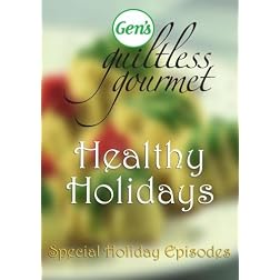 Gen's Guiltless Gourmet "Healthy Holidays"