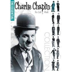 The Essential Charlie Chaplin: His Life & Work