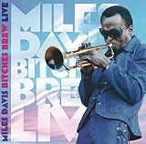 Bitches Brew Live by Miles Davis