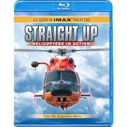 Straight Up Helicopters in Action [Blu-ray]