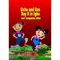 Uche and Uzo Say it in Igbo Vol.1 Companion Video