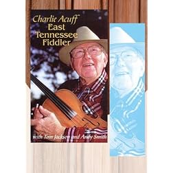 Charlie Acuff: East Tennessee Fiddler
