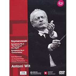Antoni Wit - Szymanowski: Symphonies Nos. 3 & 4