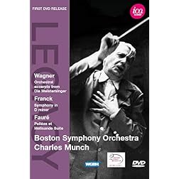 Charles Munch & Boston Symphony Orchestra - Wagner: Orchestral excerpts from Die Meistersinger; Franck: Symphony in D minor; Faure: Pelleas et Melisande Suite