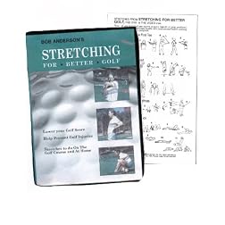 Bob Anderson's Stretching For Better Golf