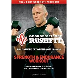 Georges St. Pierre Rushfit: Strength & Endurance Workout