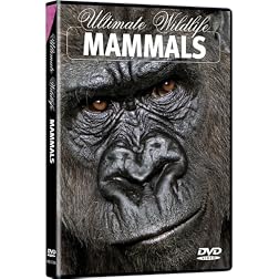 Ultimate Wildlife: Mammals