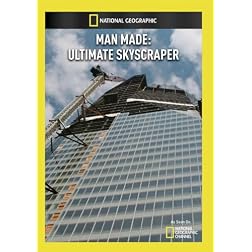 Man Made: Ultimate Skyscraper