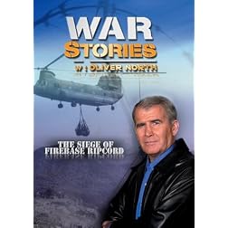 War Stories with Oliver North: The Siege of Firebase Ripcord