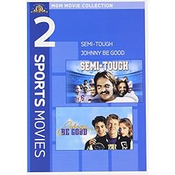 Semi-Tough  / Johnny Be Good