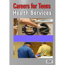 Careers for Teens (Health Services)