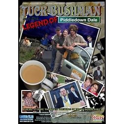 Tuck Bushman and the Legend of Piddledown Dale