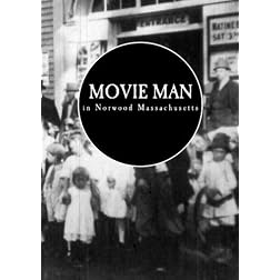 Movie Man in Norwood Massachusetts