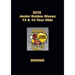2010 Junior Golden Gloves Boxing - 13 & 14 Year Olds