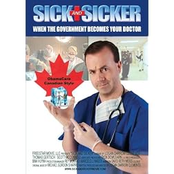 Sick and Sicker: ObamaCare Canadian Style