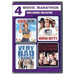 4 Movie Marathon: Dark Comedy Collection (Serial Mom / Nurse Betty / Very Bad Things / Your Friends & Neighbors)