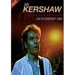 Kershaw, Nik - Live In Germany 1984