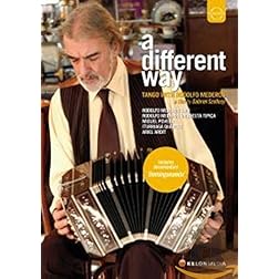 Different Way: Tango With Rodolfo Mederos