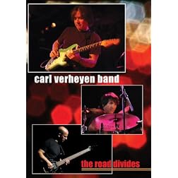 Carl Verheyen Band - The Road Divides