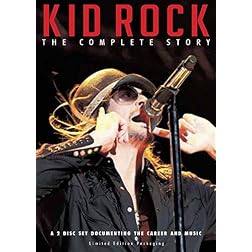 Kid Rock - The Complete Story