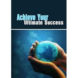 Achieve Your Ultimate Success