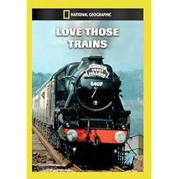 Love Those Trains