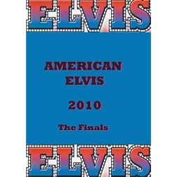 American Elvis - The Finals