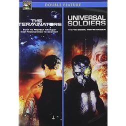 Terminators & Universal Soldiers