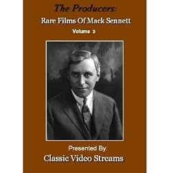 The Producers: Rare Films of Mack Sennett vol. 3