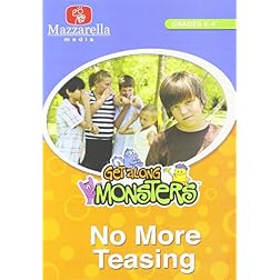 Get Along Monsters: No More Teasing