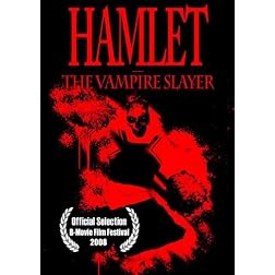 Hamlet the Vampire Slayer